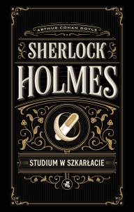 Okładka książki Sherlock Holmes. Studium w szkarłacie. Sherlock Holmes
