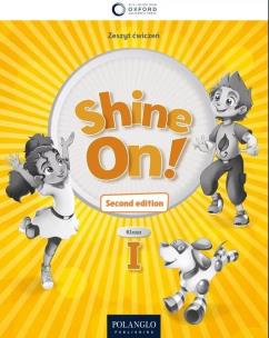 Okładka książki Shine On! 1 2nd edition Ćwiczenia + online