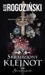 Skradziony klejnot. Gorset i szpada - uszkodzone. Autor: Alek Rogoziński. Multiszop.pl Okładka książki Skradziony klejnot. Gorset i szpada - uszkodzone