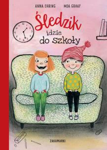 Śledzik idzie do szkoły. Autor: Ehring Anna. Multiszop.pl Okładka książki Śledzik idzie do szkoły