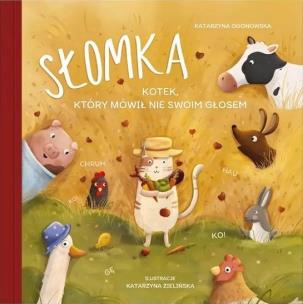 Okładka książki Słomka - kotek, który mówił nie swoim głosem