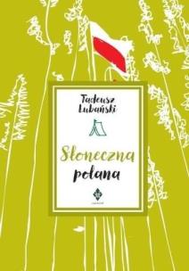 Okładka książki Słoneczna polana (w.2 poprawione i rozszerzone)