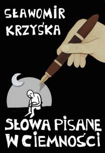Okładka książki Słowa pisane w ciemności