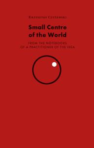 Okładka książki Small Centre of the World