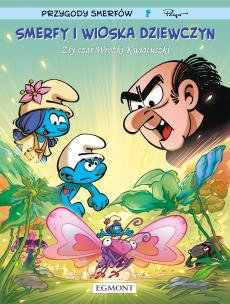 Okładka książki Smerfy i wioska dziewczyn. Zły czar Wróżki Kwiatuszki. Tom 8