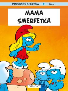Okładka książki Smerfy. Mama Smerfetka