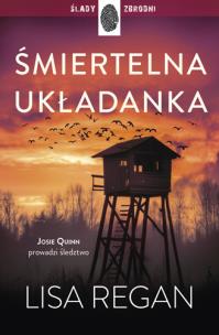 Śmiertelna układanka. Autor: Regan Lisa. Multiszop.pl Okładka książki Śmiertelna układanka