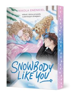 Okładka książki Snowbody like you (ilustrowane brzegi)