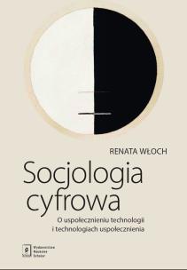 Okładka książki Socjologia cyfrowa