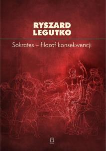 Okładka książki Sokrates - filozof konsekwencji