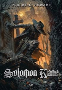 Solomon Kane. Autor: Robert E. Howard. Multiszop.pl Okładka książki Solomon Kane