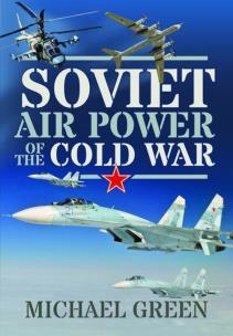 Okładka książki Soviet Air Power of the Cold War