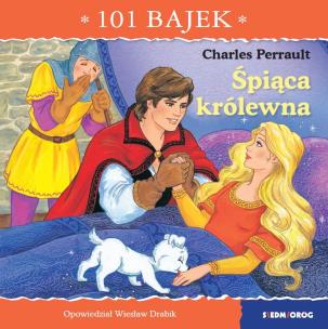 Śpiąca królewna. 101 bajek. Autor: Drabik Wiesław. Multiszop.pl Okładka książki Śpiąca królewna. 101 bajek