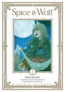 Spice and Wolf. Tom 1. Autor: Keito Koume, Ayakura Juu, Isuna Hasekura. Multiszop.pl Okładka książki Spice and Wolf. Tom 1
