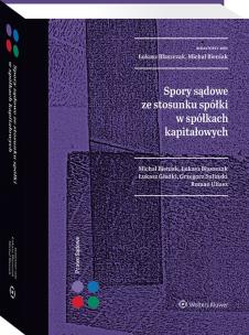 Spory ze stosunku spółki  w spółkach kapitałowych. Autor: Grzegorz Suliński, Błaszczak Łukasz, Bieniak Michał, Uliasz Roman, Łukasz Gładki. Multiszop.pl Okładka książki Spory ze stosunku spółki  w spółkach kapitałowych