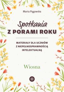 Okładka książki Spotkania z porami roku. Wiosna