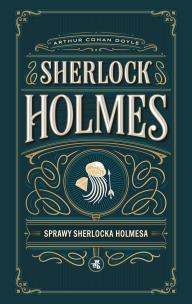 Okładka książki Sprawy Sherlocka Holmesa