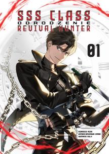 Okładka książki SSS CLASS REVIVAL HUNTER. Tom 1