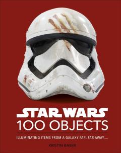 Okładka książki Star Wars 100 Objects
