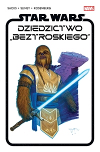 Star Wars. Dziedzictwo „Beztroskiego'. Autor: Ethan Sacks, Will Sliney. Multiszop.pl Okładka książki Star Wars. Dziedzictwo „Beztroskiego'