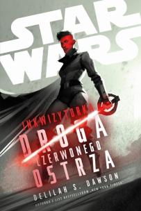 Okładka książki Star Wars. Inkwizytorka. Droga Czerwonego Ostrza