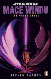 Star Wars. Mace Windu. The Glass Abyss wer. angielska. Autor: Steven Barnes. Multiszop.pl Okładka książki Star Wars. Mace Windu. The Glass Abyss wer. angielska