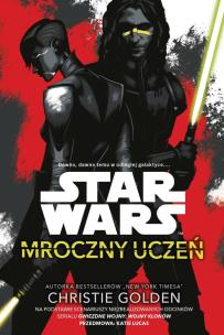Okładka książki Star Wars. Mroczny uczeń