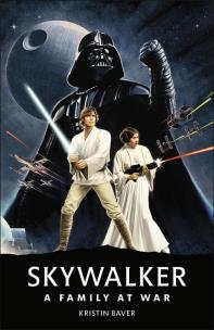 Okładka książki Star Wars Skywalker A Family At War