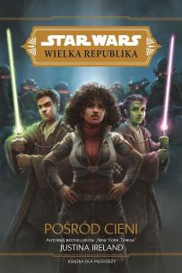 Okładka książki Star Wars Wielka Republika. Pośród cieni