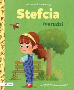 Okładka książki Stefcia marudzi