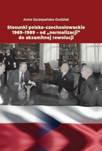 Okładka książki Stosunki polsko-czechosłowackie 1969-1989