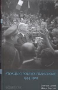 Okładka książki Stosunki polsko-francuskie 1944-1980