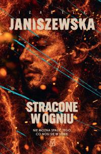 Okładka książki Stracone w ogniu