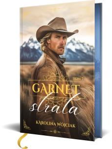 Strata. Garnet. Tom 7 (ilustowane brzegi). Autor: Wójciak Karolina. Multiszop.pl Okładka książki Strata. Garnet. Tom 7 (ilustowane brzegi)