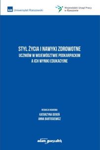 Okładka książki Styl życia i nawyki zdrowotne uczniów w...