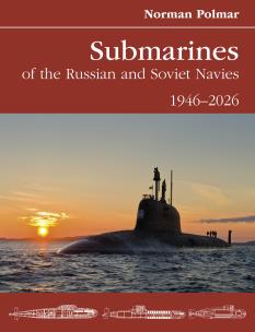 Okładka książki Submarines of the Russian and Soviet Navies 1946-2026