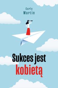 Okładka książki Sukces jest kobietą