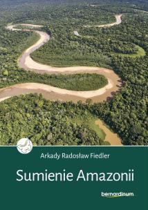 Okładka książki Sumienie Amazonii