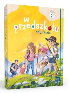 Superpakiet: W przedszkolu naturalnie. Poziom B+. Autor:   Praca zbiorowa. Multiszop.pl Okładka książki Superpakiet: W przedszkolu naturalnie. Poziom B+