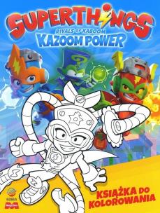 Okładka książki SuperThings Kazoom Power. Książka do kolorowania