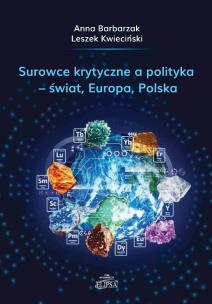 Okładka książki Surowce krytyczne a polityka - świat, Europa...