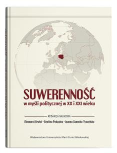 Okładka książki Suwerenność w myśli politycznej w XX i XXI wieku