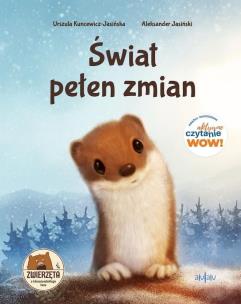 Świat pełen zmian. Autor: Urszula Kuncewicz-Jasińska. Multiszop.pl Okładka książki Świat pełen zmian