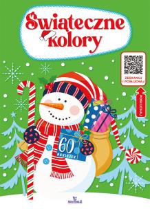 Świąteczne kolory. Autor: Matusiak Monika. Multiszop.pl Okładka książki Świąteczne kolory