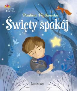 Święty spokój. Autor: Płatkowska Paulina. Multiszop.pl Okładka książki Święty spokój