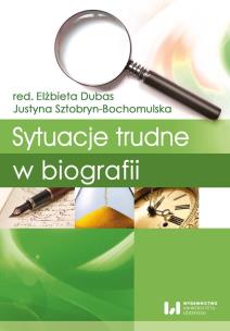Okładka książki Sytuacje trudne w biografii