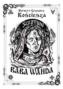 Okładka książki Szeptuni. Baba Wanda cz.1