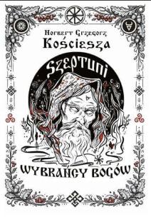 Okładka książki Szeptuni T.2 Wybrańcy bogów