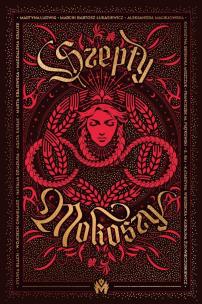 Okładka książki Szepty Mokoszy