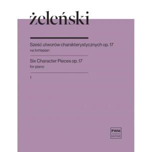 Okładka książki Sześć utworów charakterystycznych op. 17 z.1